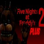 fnaf plus 2 apk